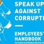SPEAK UP Against Corruption: Employees’ Handbook for SMEs SPEAK UP Against Corruption: Employees’ Handbook for SMEs