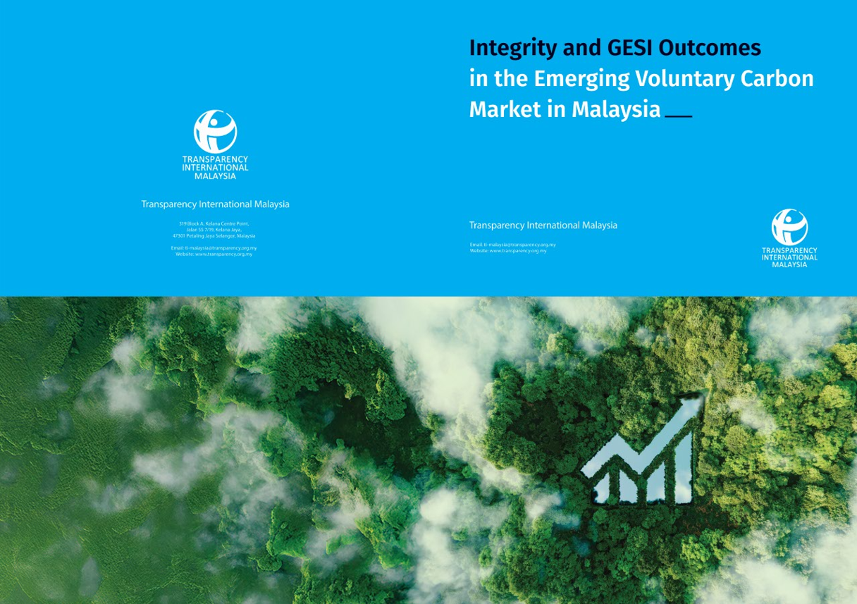 Report on the Integrity and GESI Outcomes in the Emerging Voluntary Carbon Market in Malaysia Report on the Integrity and GESI Outcomes in the Emerging Voluntary Carbon Market in Malaysia